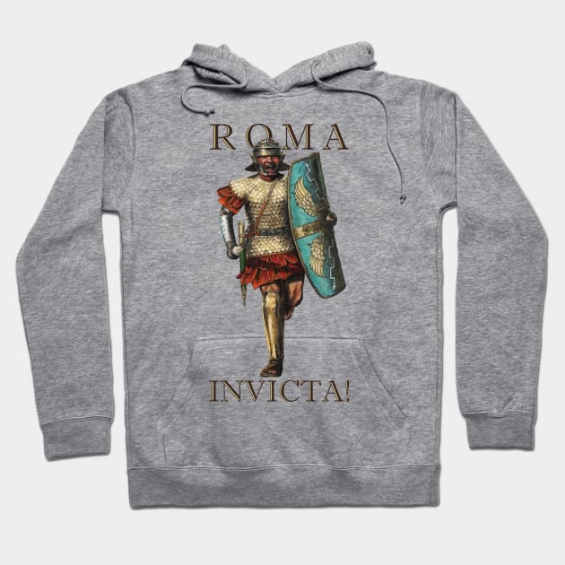 Roma Invicta! Hoodie by WonderWebb